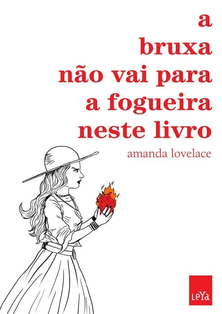 Bruxa Não Vai Para a Fogueira Neste Livro, A