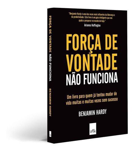 Força de Vontade Não Funciona