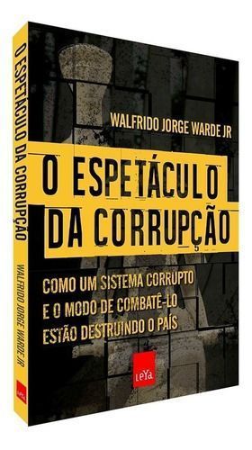O Espetáculo da Corrupção
