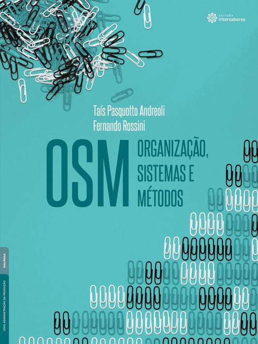 Organização, Sistemas e Métodos