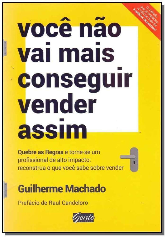 Você Não Vai Mais Conseguir Vender Assim