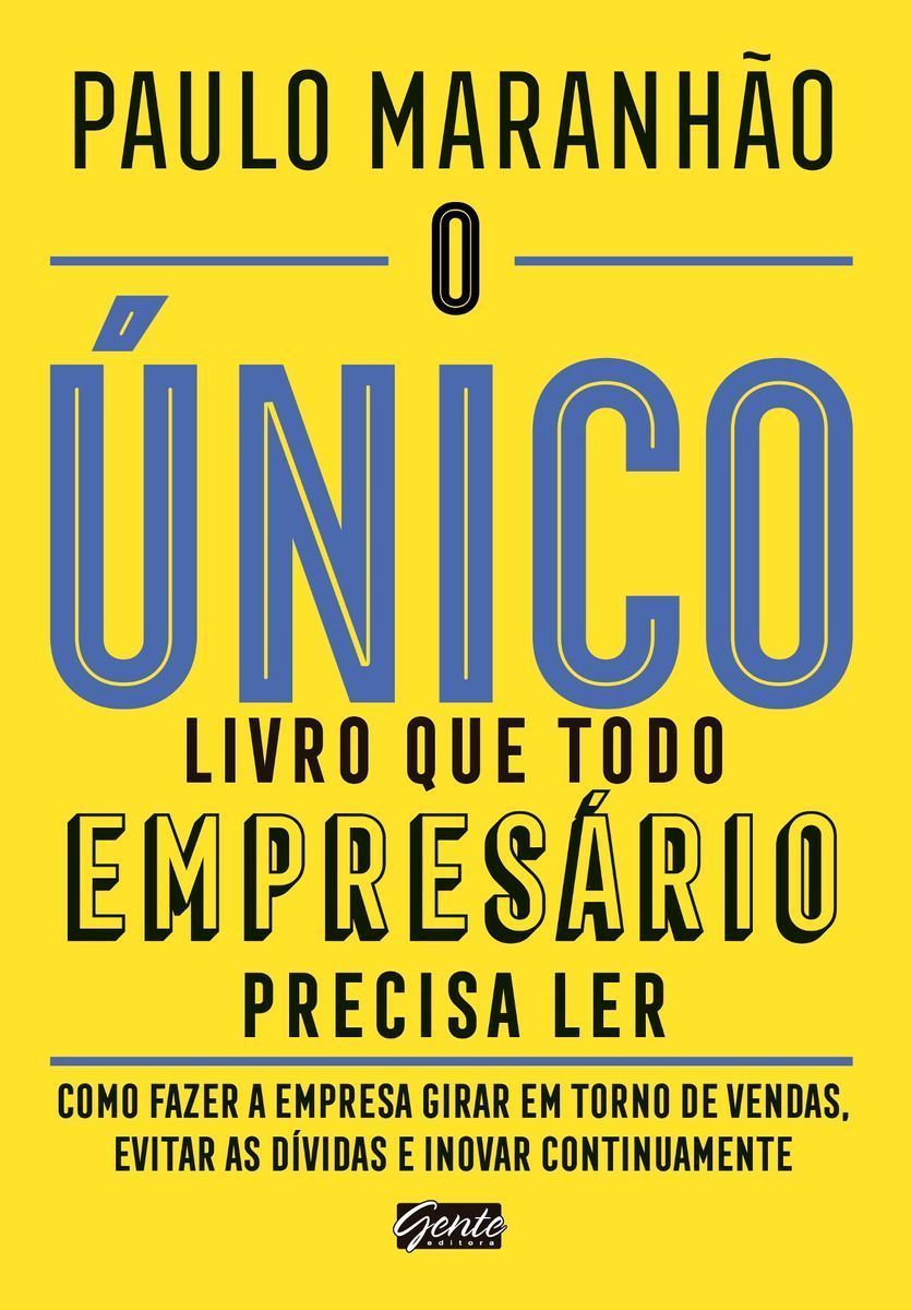 Único Livro Que Todo Empresário Precisa Ler, O