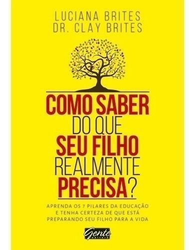 Como Saber do Que Seu Filho Realmente Precisa?