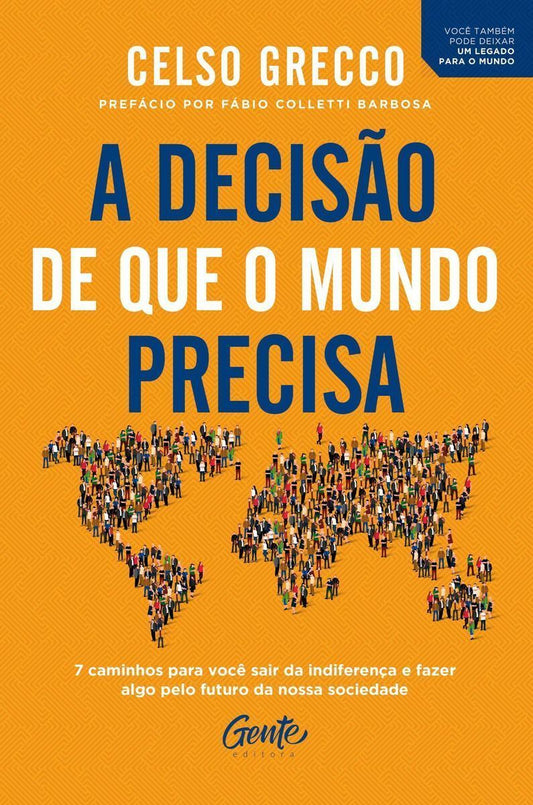 Decisão Que o Mundo Precisa, A