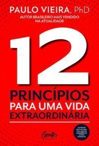 12 Princípios Para uma Vida Extraordinária