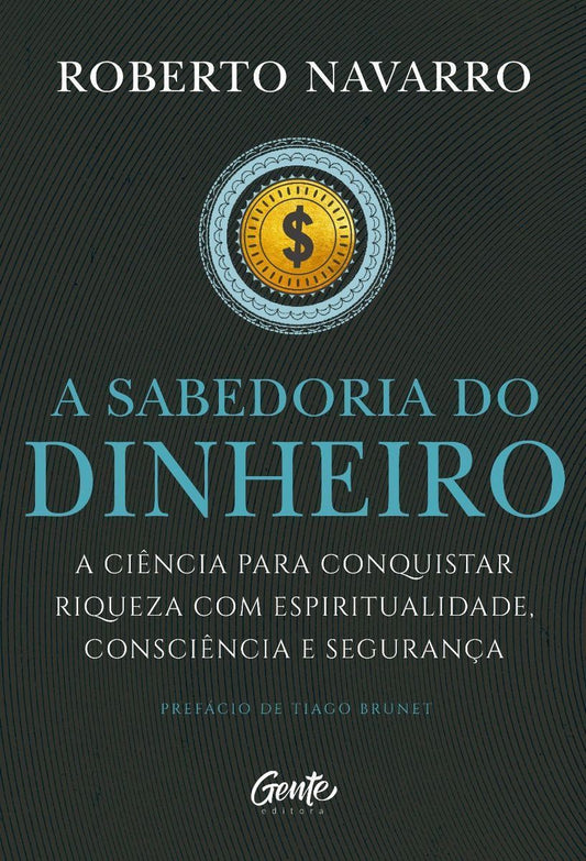 A Sabedoria do Dinheiro