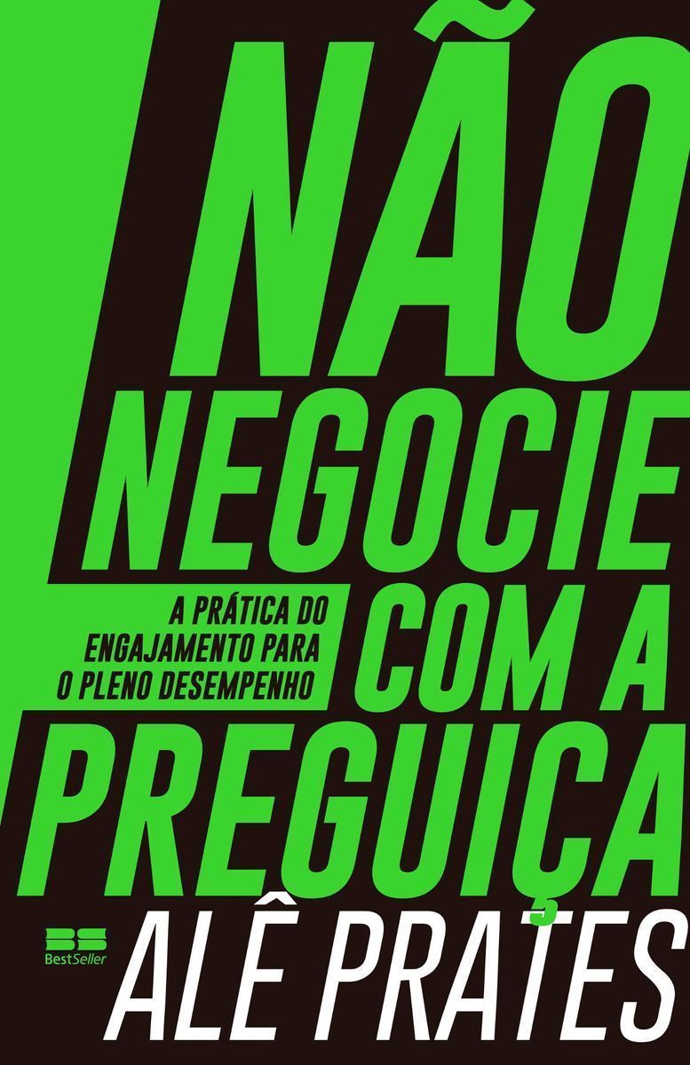 Nao Negocie Com a Preguica