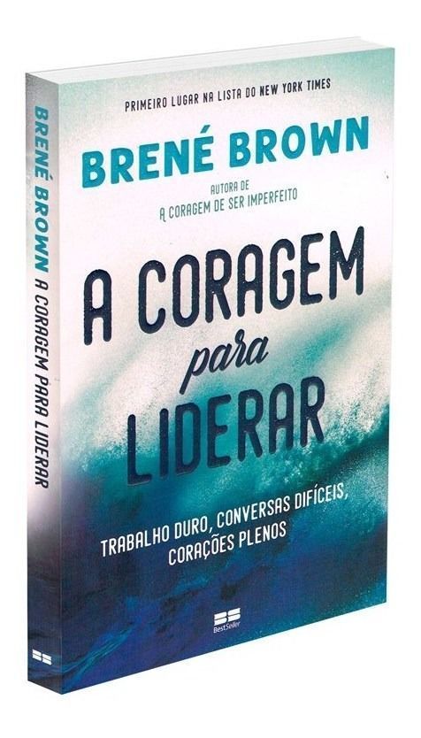 a Coragem Para Liderar