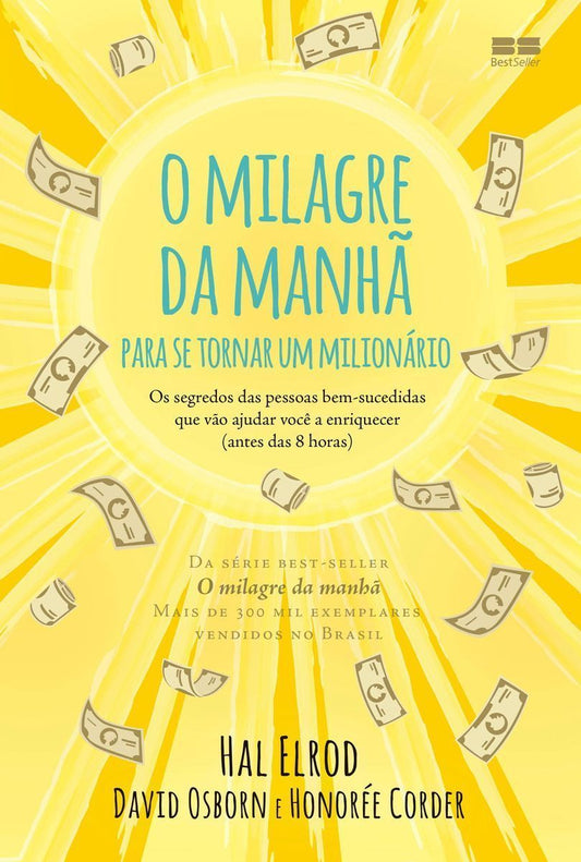 O Milagre da Manhã Para se Tornar um Milionário