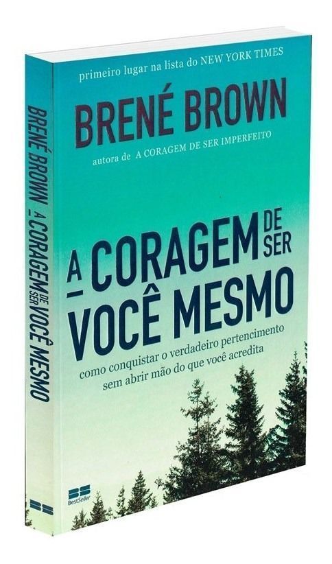 A Coragem de Ser Você Mesmo