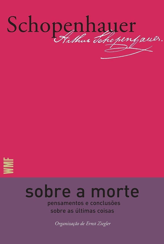 Sobre a morte: Pensamentos e conclusões sobre as últimas coisas