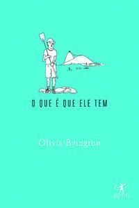 o Que é Que Ele Tem
