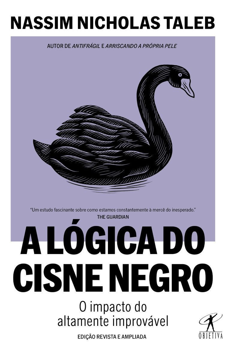 A Lógica do Cisne Negro (Edição Revista e Ampliada)