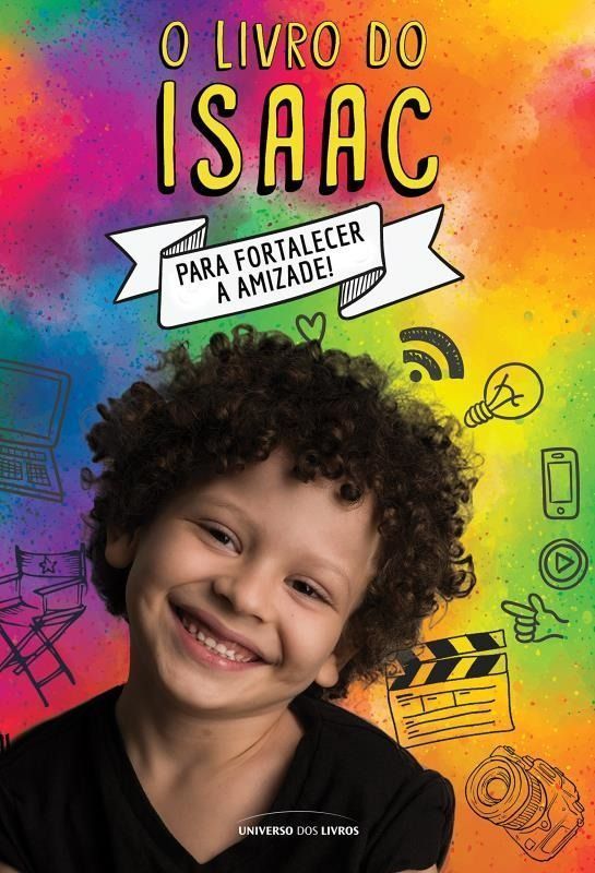 O Livro do Isaac - Para Fortalecer a Amizade