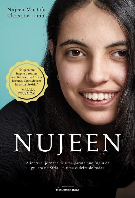 Nujeen - A Incrível Jornada de Uma Garota Que Fugiu da Guerra na Síria Em Uma Cadeira de Rodas