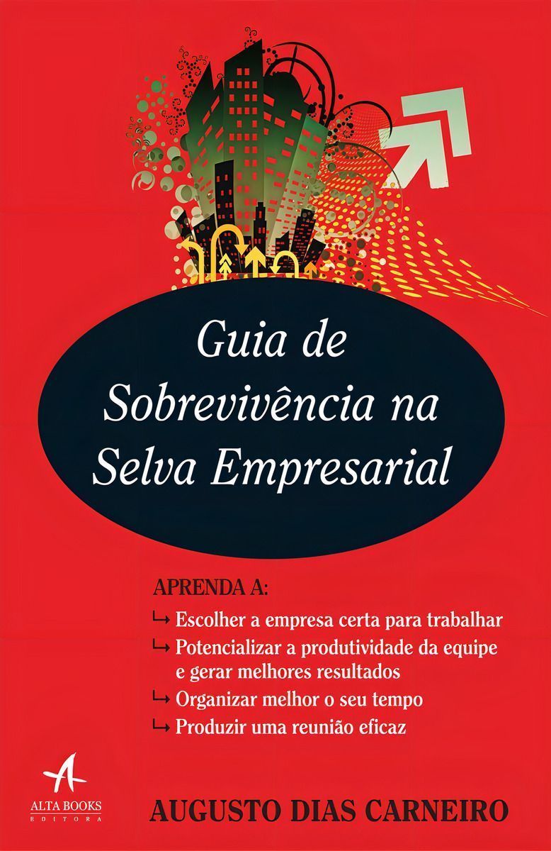 Guia De Sobrevivencia Na Selva Empresarial