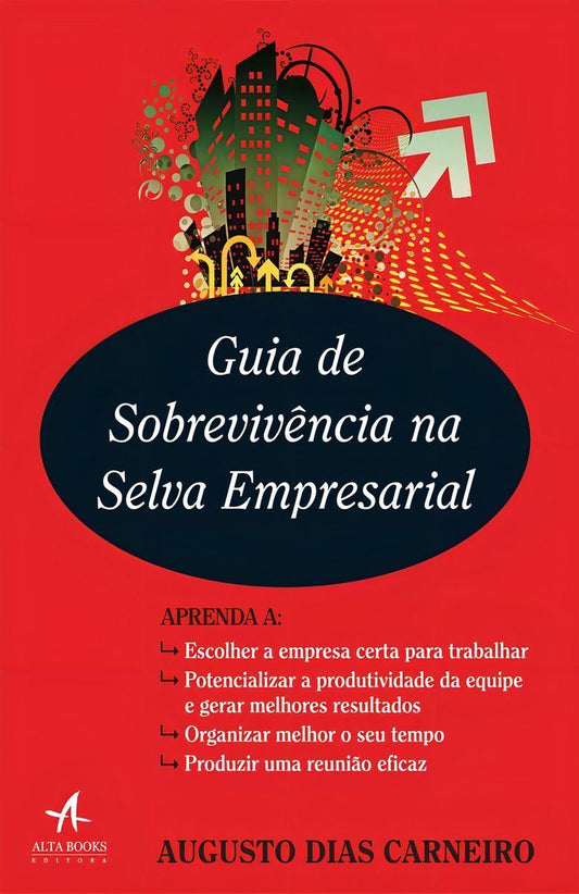 Guia De Sobrevivencia Na Selva Empresarial