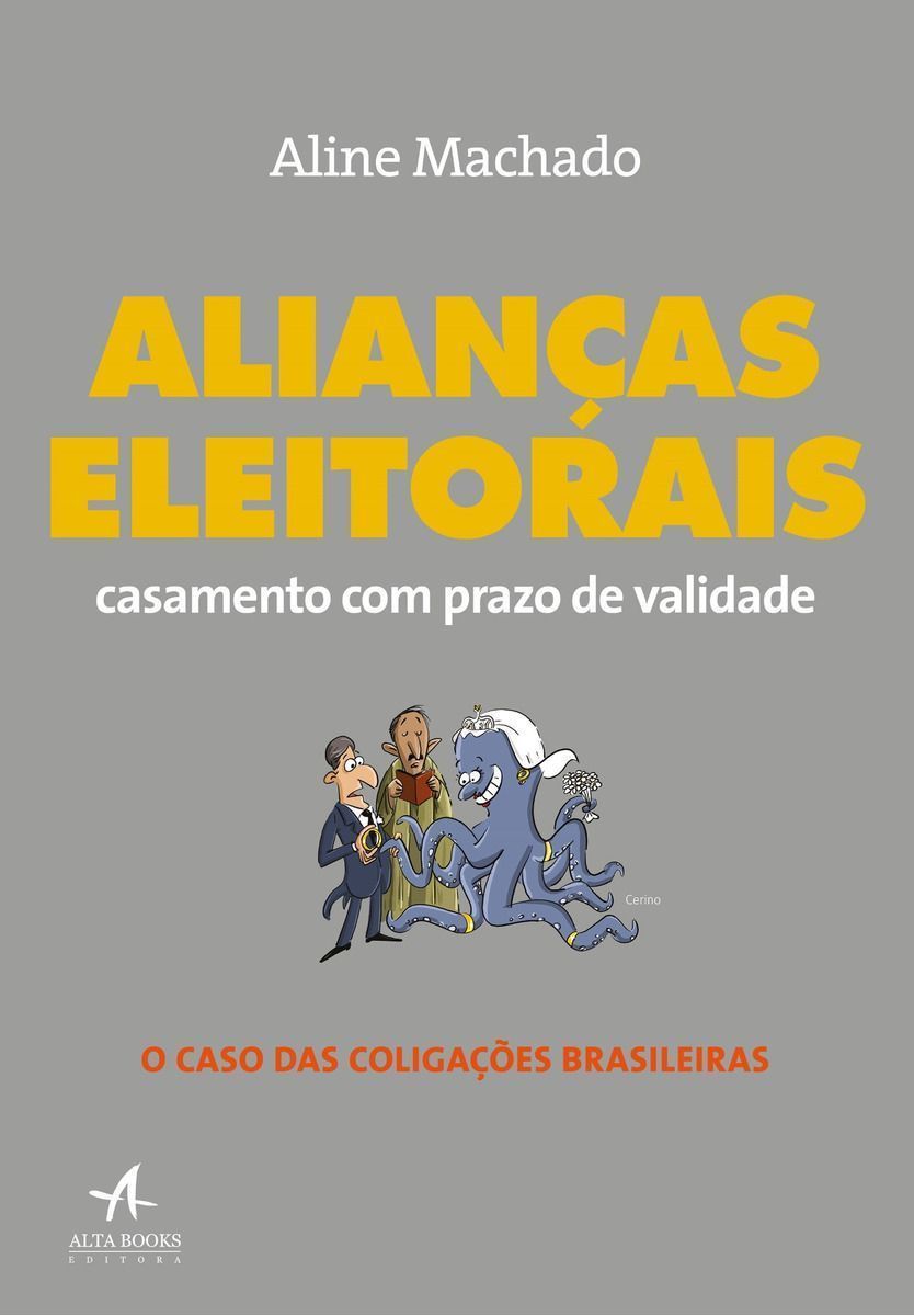 Alianças Eleitorais - Casamento com prazo de validade