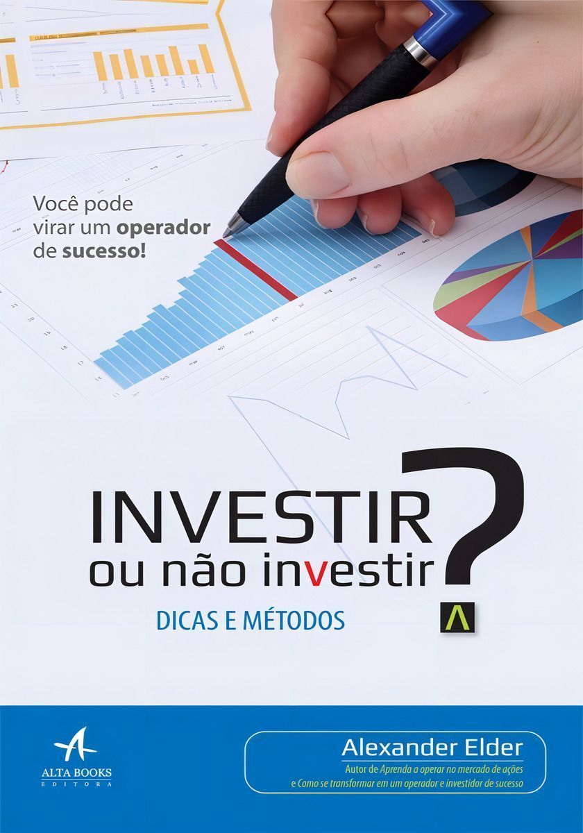 Investir Ou Não Investir?