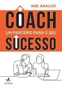 Coach: Um Parceiro Para o Seu Sucesso