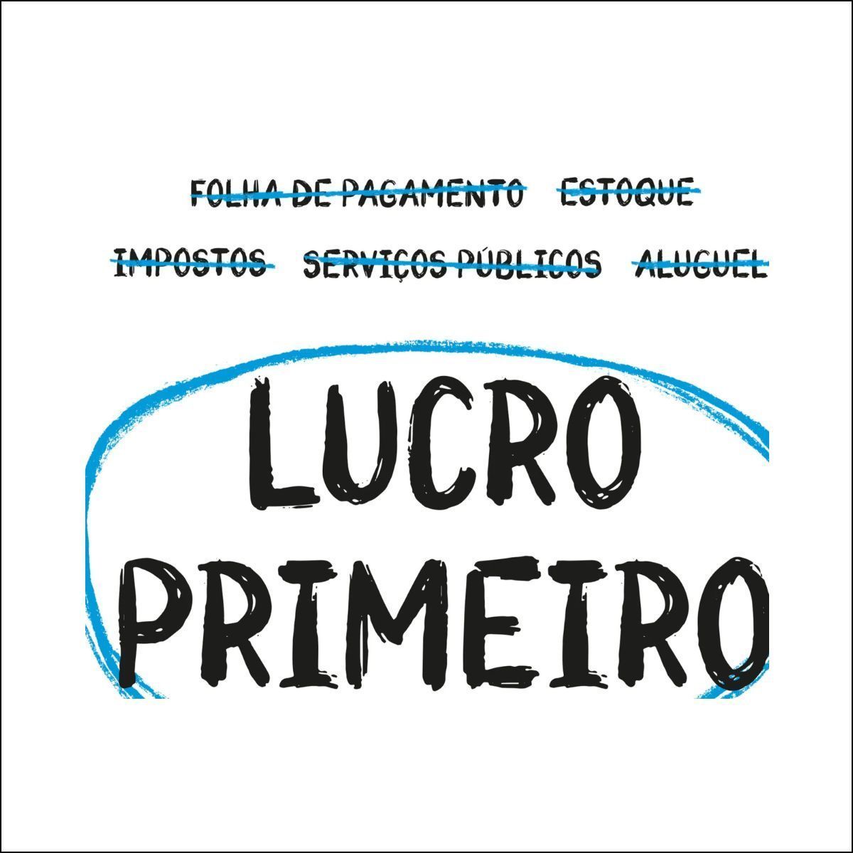 Lucro Primeiro