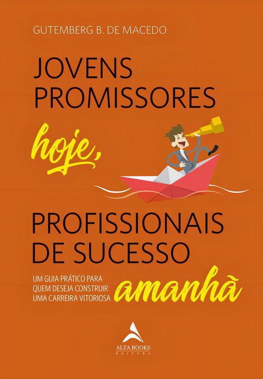 Jovens Promissores Hoje, Profissionais De Sucesso Amanhã