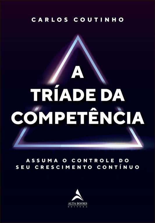 Tríade da Competência, A