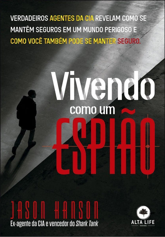 Vivendo Como Um Espião