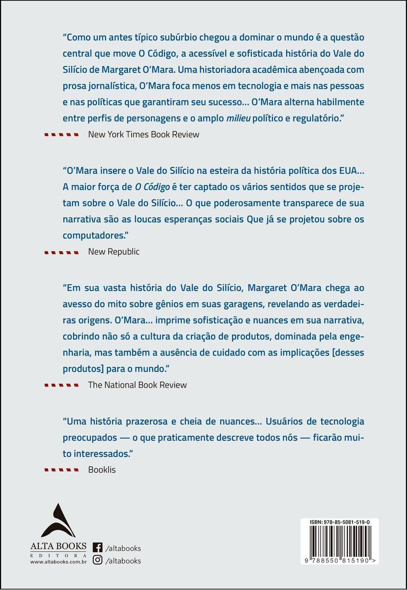 o Código - As Verdadeiras Origens Do Vale Do Silício e o Big Tech, Para Além De Mitos