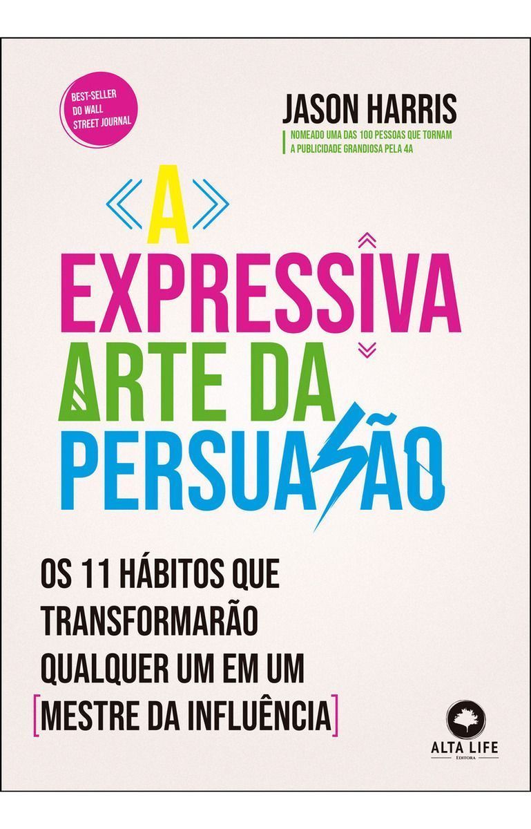 A Expressiva Arte da Persuasão