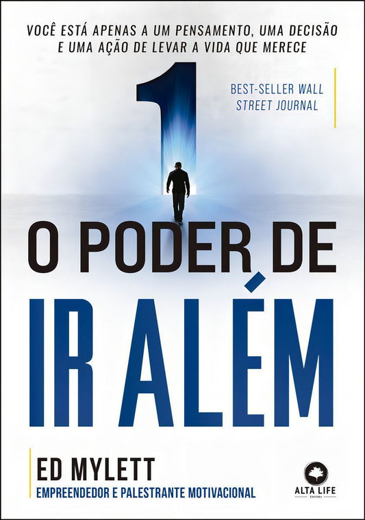 O Poder de Ir Além - O Guia Definitivo Para a Felicidade e o Sucesso