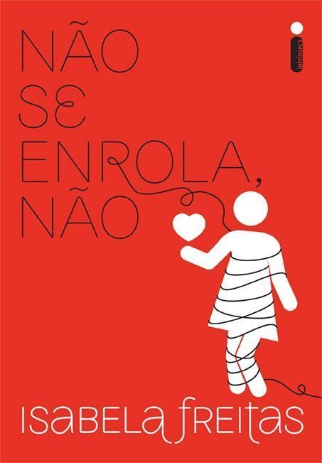 Não Se Enrola, Não