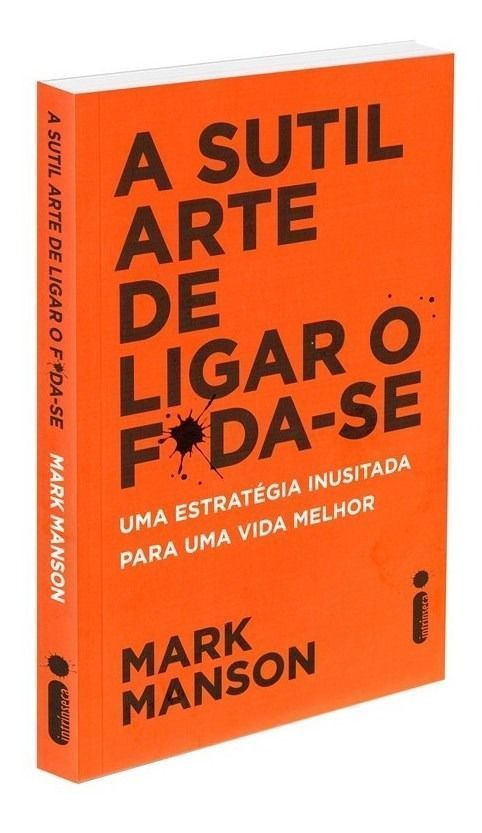 A Sutil Arte de Ligar o Foda-se