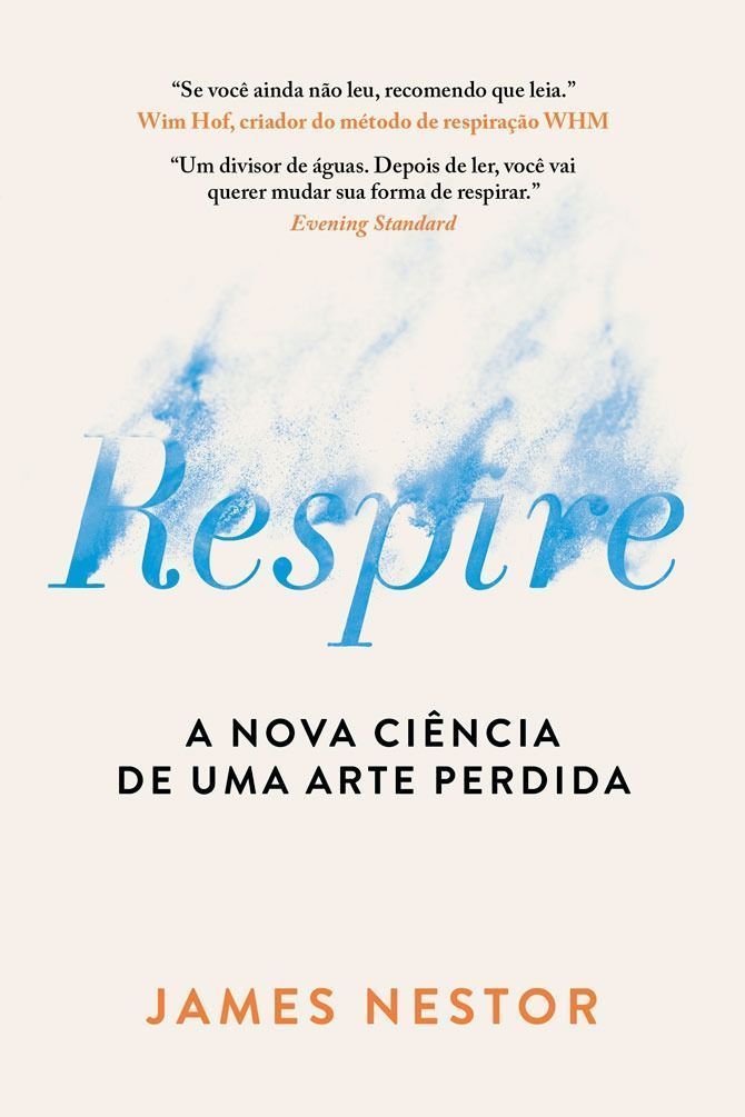 Respire - A Nova Ciência de Uma Arte Perdida