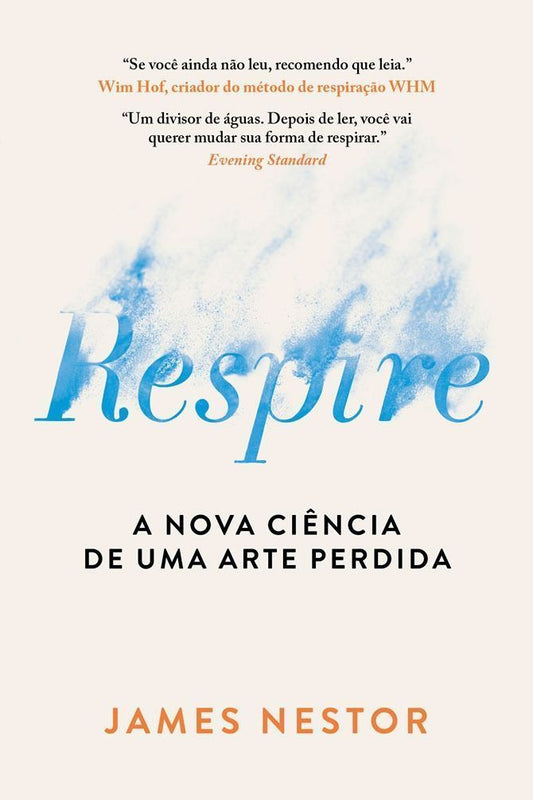 Respire - A Nova Ciência de Uma Arte Perdida