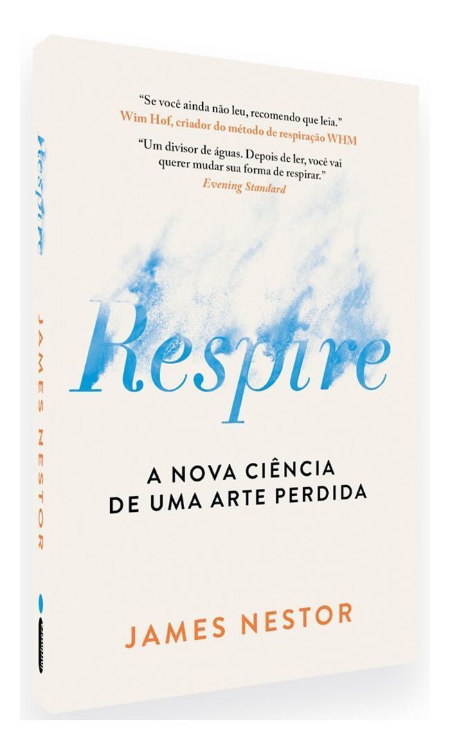 Respire - A Nova Ciência de Uma Arte Perdida