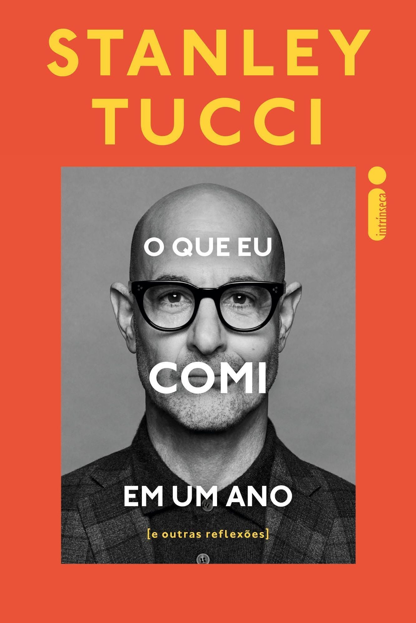 O Que Eu Comi Em Um Ano e Outras Reflexões