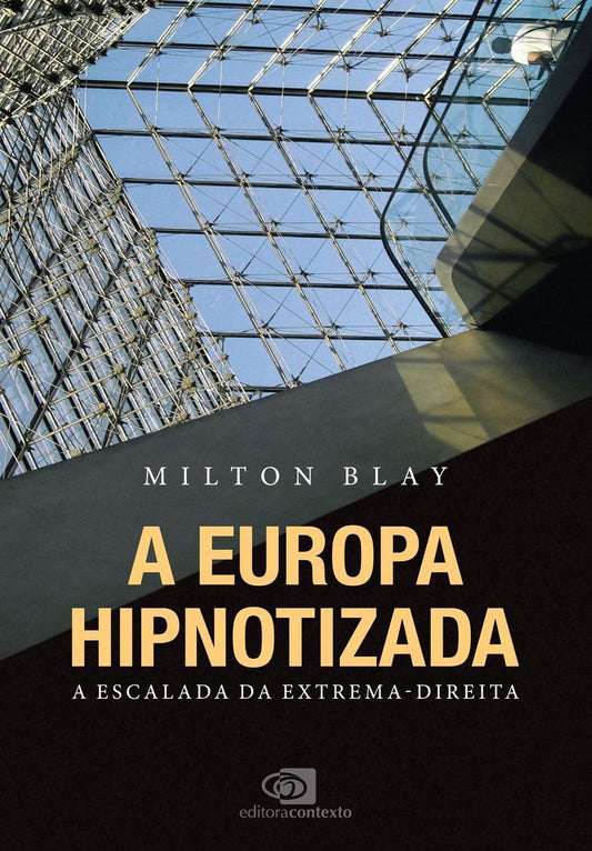 Europa Hipnotizada, A