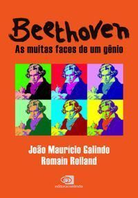 Beethoven - As Muitas Faces de um Gênio