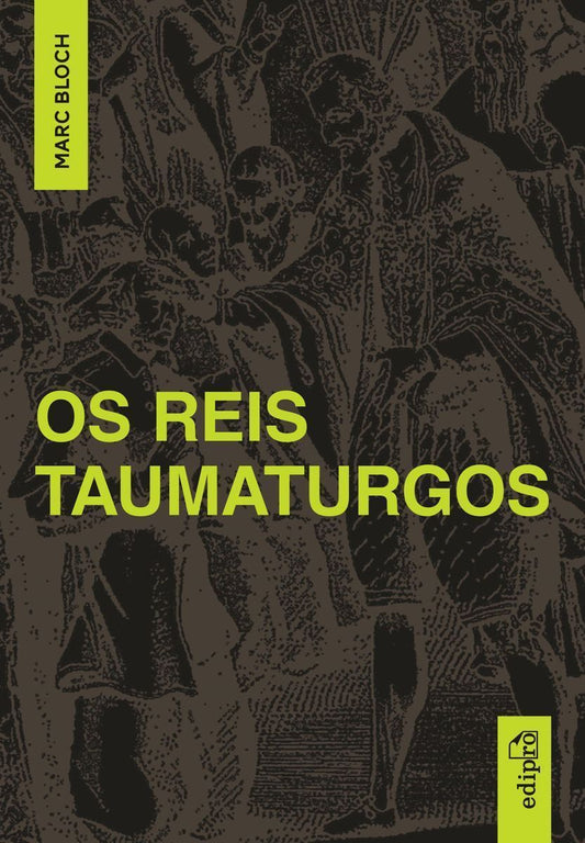 Reis Taumaturgos, Os