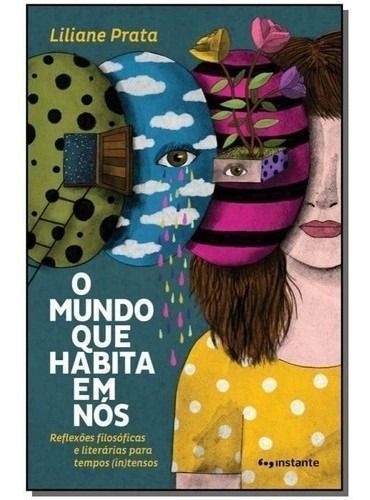 Mundo Que Habita em Nós, O