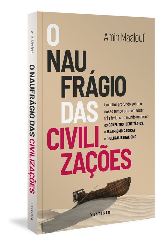 Naufrágio das Civilizações, O