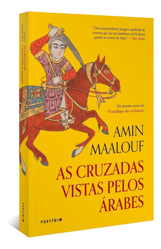 As Cruzadas Vistas Pelos Árabes