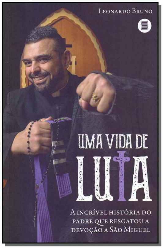 Uma Vida de Luta