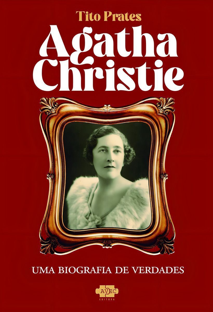 Agatha Christie - Uma Biografia de Verdades