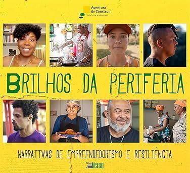 Brilhos da Periferia: Narrativas de Empreendedorismo e Resilência
