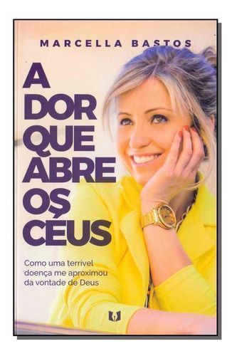 Dor Que Abre os Céus, A