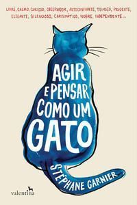 Agir e Pensar Como um Gato