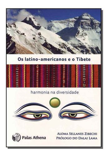 Latino-americano e o Tibete, Os