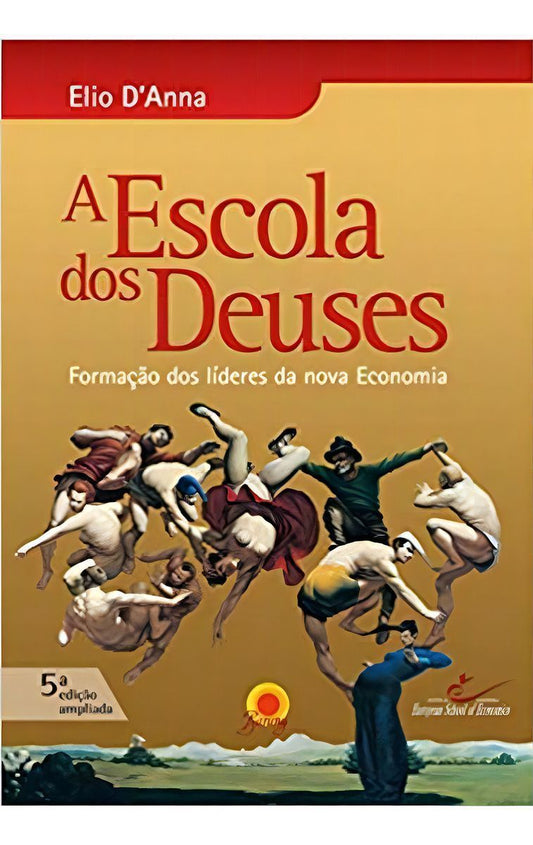 A Escola Dos Deuses